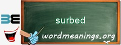 WordMeaning blackboard for surbed
